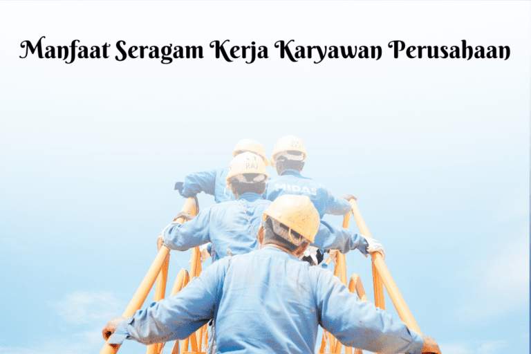 Seragam bukan hanya sekadar identitas perusahaan, tetapi juga mencerminkan budaya perusahaan