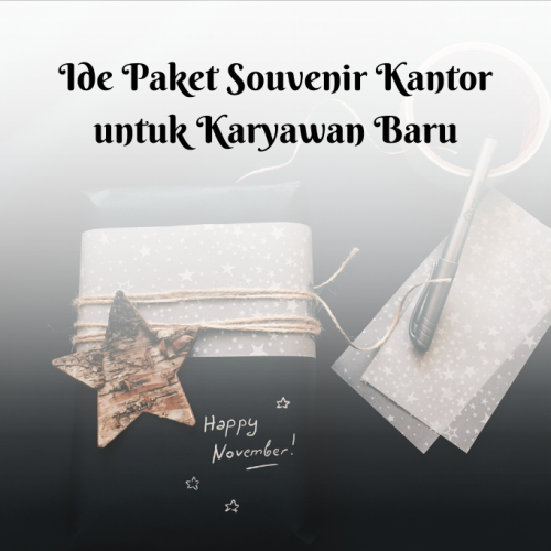 10 Ide Paket Souvenir Kantor untuk Karyawan Baru agar HRD Anti Ribet