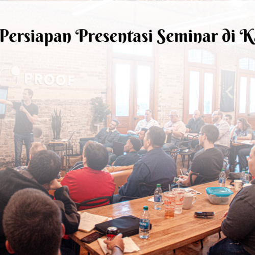 10 Tips Mempersiapkan Presentasi Seminar di Kantor untuk Meningkatkan Karir Anda